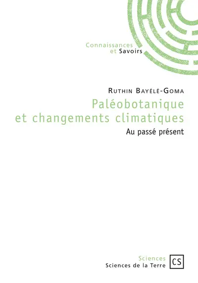 Paléobotanique et changements climatiques : au passé présent