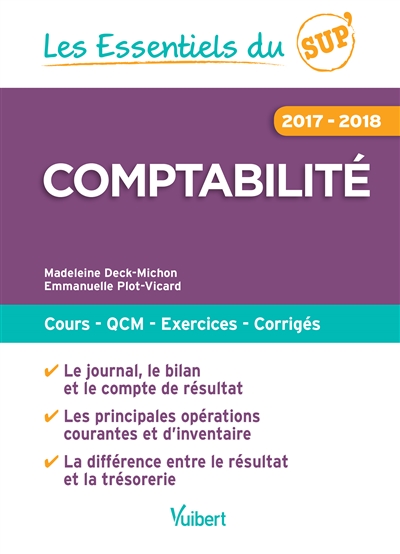 Comptabilité : cours, QCM, exercices, corrigés : 2017-2018