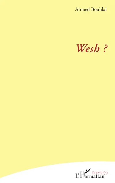 Wesh ?