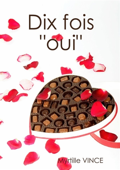 Dix fois "oui"