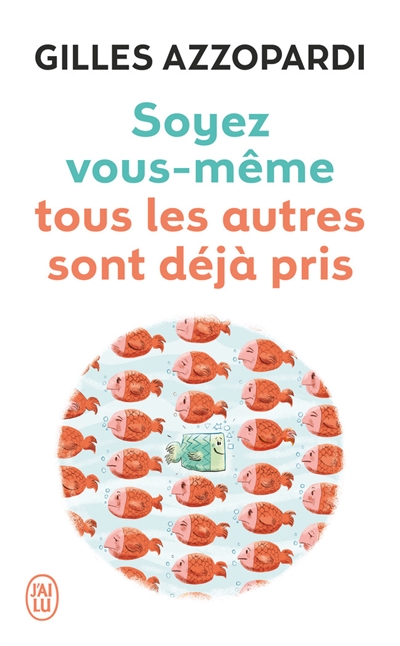 Soyez vous-même