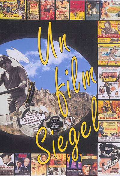 Un film Siegel : Donald Siegel, autobiographie