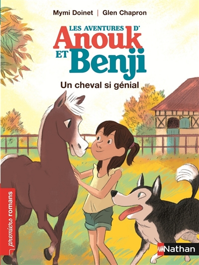 Les aventures d'Anouk et Benji. Un cheval si génial