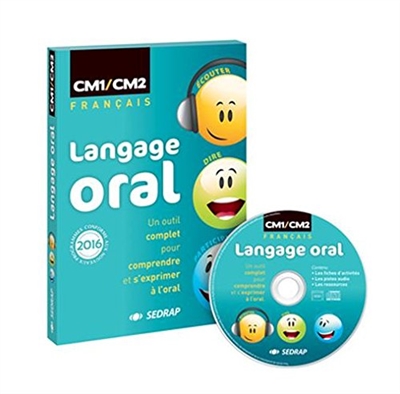 Langage oral, CM1-CM2, français : un outil complet pour comprendre et s'exprimer à l'oral
