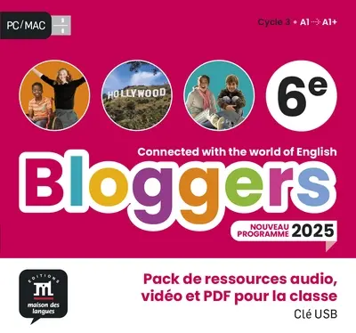 Bloggers 6e, cycle 3, A1-A1+ : pack de ressources audio, vidéo et PDF pour la classe