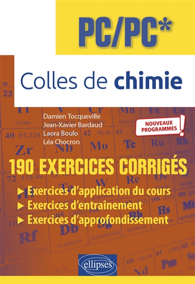 Colles de chimie, PC, PC* : 190 exercices corrigés : nouveaux programmes !