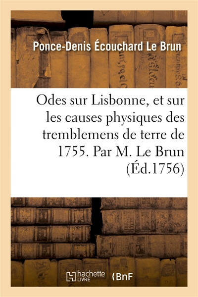 Odes sur Lisbonne, et sur...