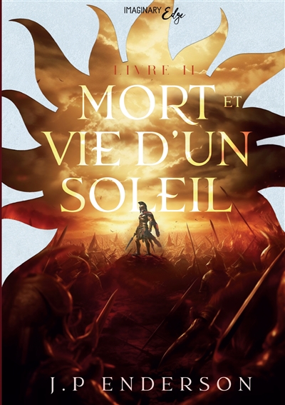 Mort et vie d'un soleil : Livre 2