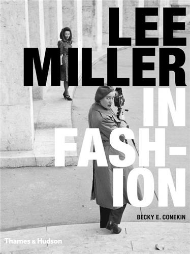 Lee Miller in Fashion