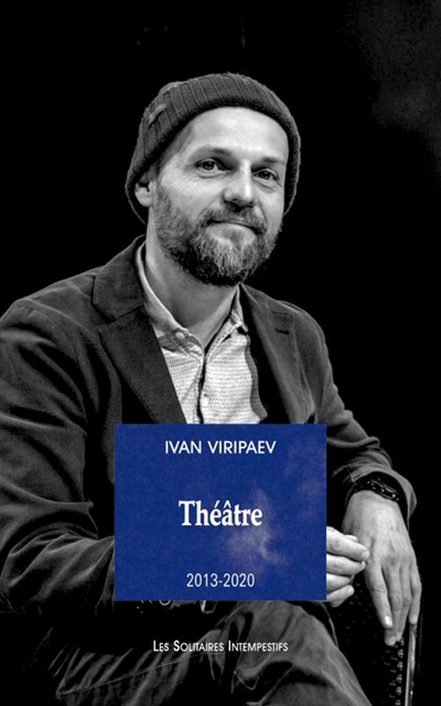 Théâtre. Vol. 2. 2013-2020