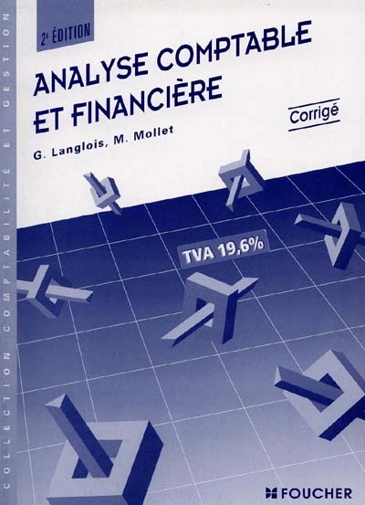 Analyse comptable et financière : corrigé