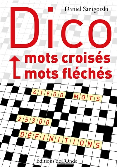 Dico : mots croisés, mots fléchés