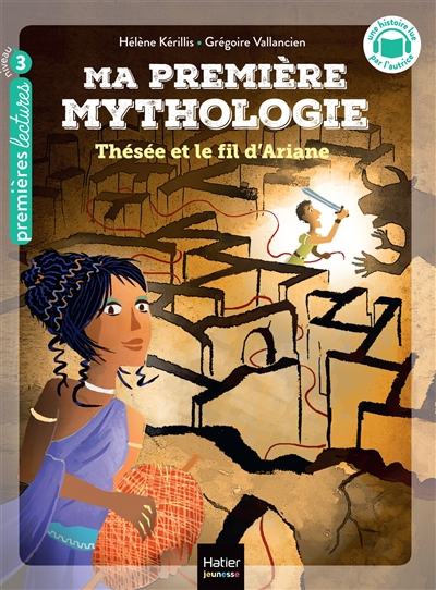 Ma première mythologie. Vol. 9. Thésée et le fil d'Ariane