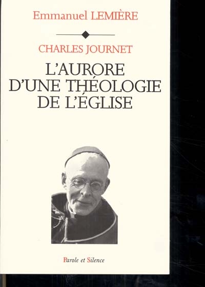 Charles Journet, l'aurore d'une théologie de l'Eglise