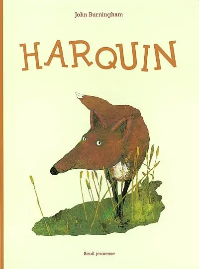 Harquin le renard qui descendait dans la vallée