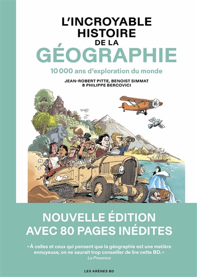 L'incroyable histoire de la géographie : 10.000 ans d'exploration du monde