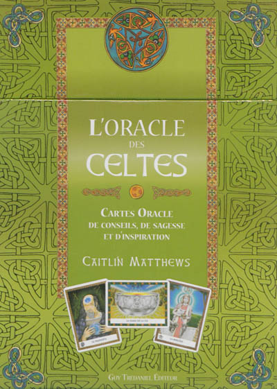 L'oracle des Celtes : cartes oracle de conseils, de sagesse et d'inspiration