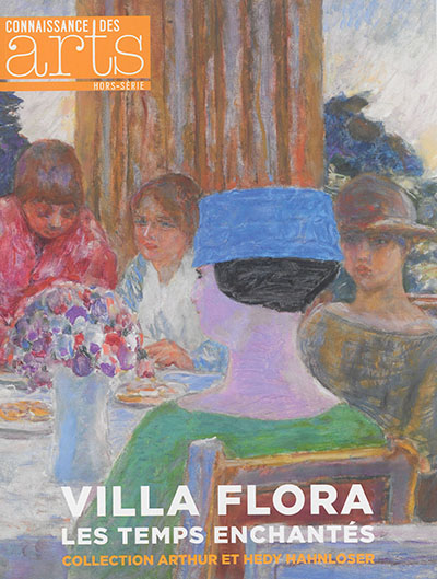 Villa Flora : les temps enchantés : collection Arthur et Hedy Hahnloser