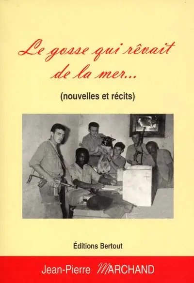 Le gosse qui rêvait de la mer...