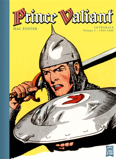 Prince Valiant : intégrale. Vol. 5. 1945-1946
