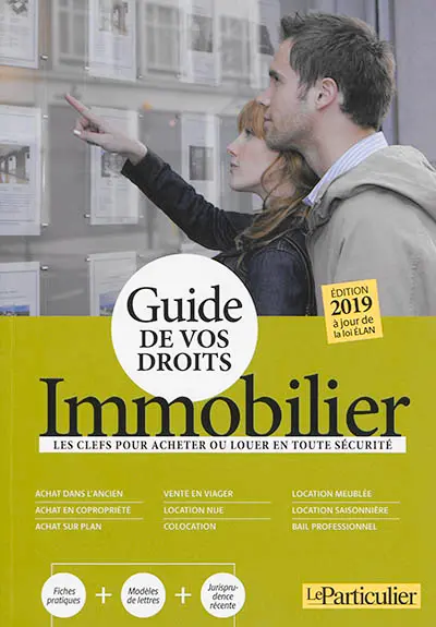 Immobilier : les clefs pour acheter ou louer en toute sécurité