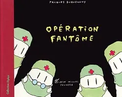 Opération fantôme