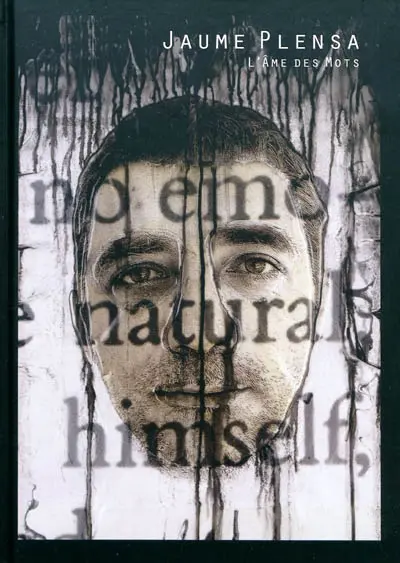 Jaume Plensa : l'âme des mots