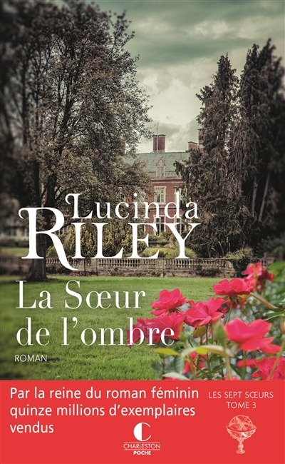 Les sept soeurs. Vol. 3. La...