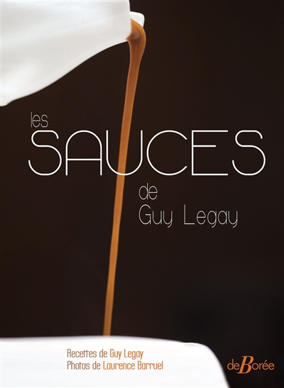 Les sauces de Guy Legay