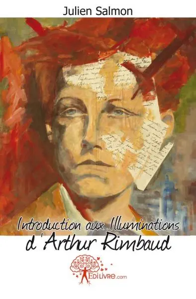 Introduction aux illuminations d'arthur rimbaud