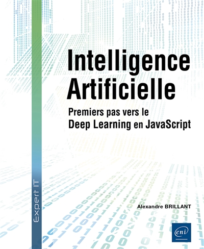 Intelligence artificielle : premiers pas vers le deep learning en JavaScript