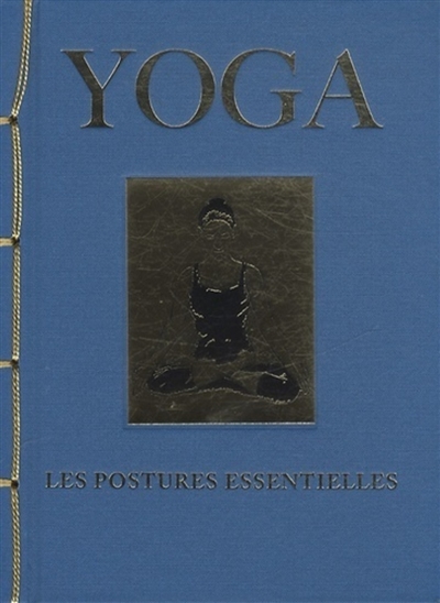 Yoga : les postures essentielles