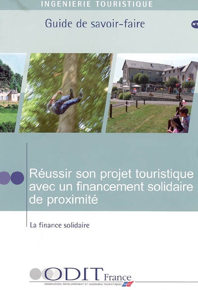 Réussir son projet touristique avec un financement solidaire de proximité : la finance solidaire