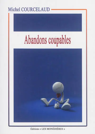 Abandons coupables