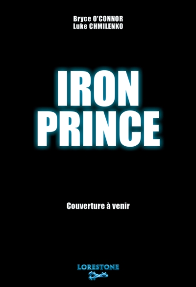 Iron Prince. Vol. 1