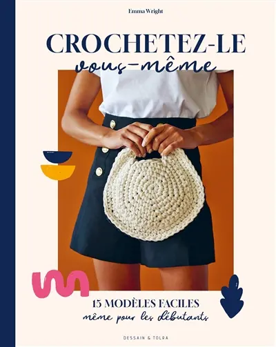 Crochetez-le vous-même : 15 modèles faciles, même pour les débutants
