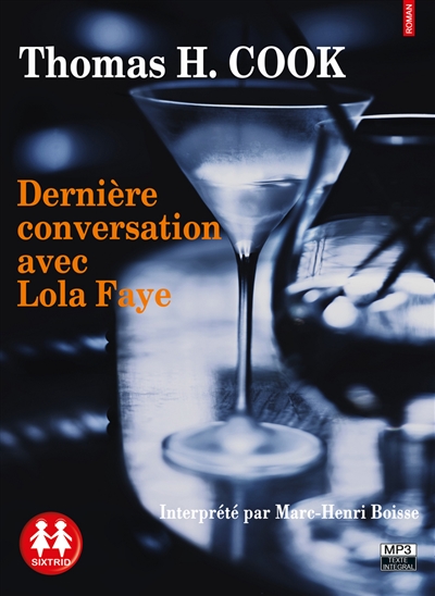 Dernière conversation avec Lola Faye