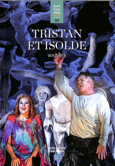 Avant-scène opéra (L'), n° 332. Tristan et Isolde