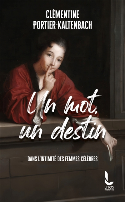 Un mot, un destin : dans...