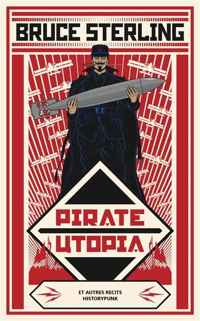Pirate utopia : et autres récits historypunk