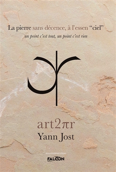 La pierre sans décence à l’essence « ciel » : un point c’est tout, un point c’est rien