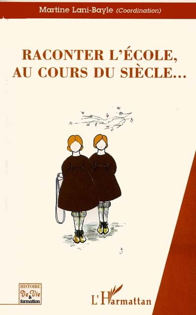 Raconter l'école, au cours...