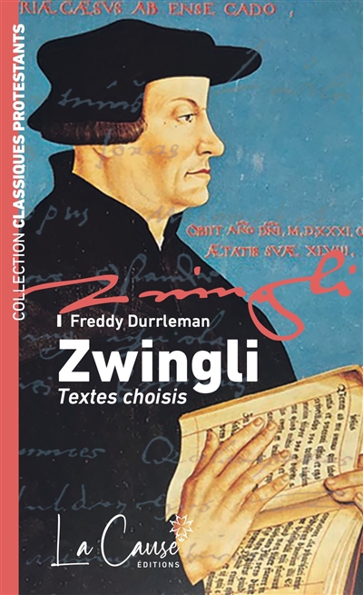 Zwingli : textes choisis (1484-1531)