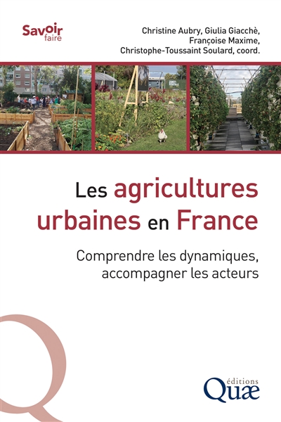 Les agricultures urbaines en France : comprendre les dynamiques, accompagner les acteurs