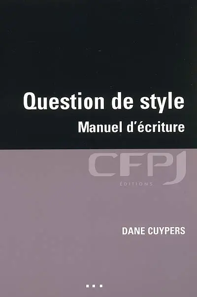 Question de style : manuel d'écriture
