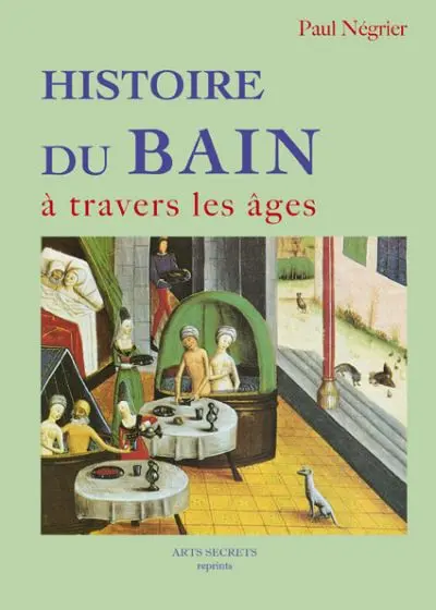 Histoire du bain à travers les âges