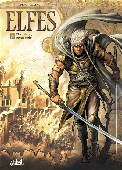 Elfes. Vol. 3. Elfe blanc,...