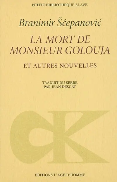 La mort de monsieur Goluza : et autres nouvelles