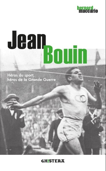 Jean Bouin : héros du sport, héros de la Grande Guerre