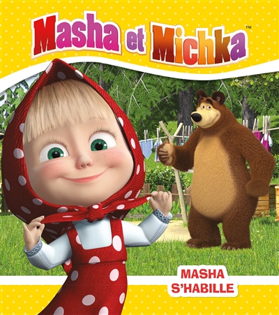 Masha et Michka. Masha s'habille